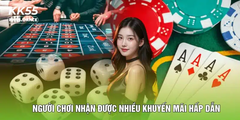 Người chơi nhận được nhiều khuyến mãi hấp dẫn